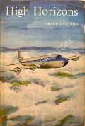 Book cover of High Horizons  by TAYLOR, Frank J. 
